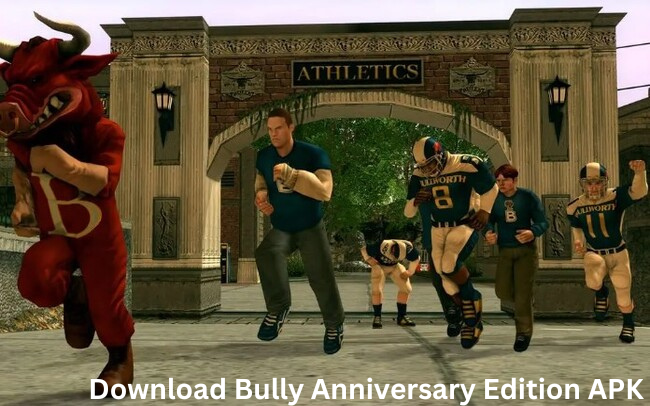 download bully anniversary edition apk