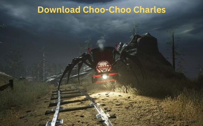 choo choo charles download