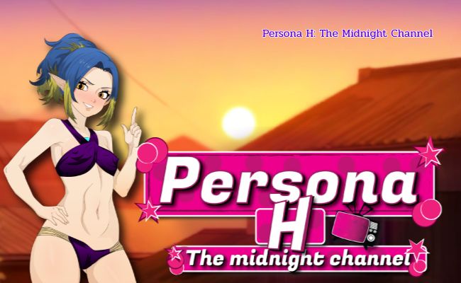 persona h: the midnight channel