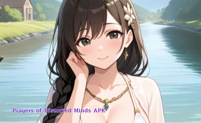 prayers of distorted minds apk