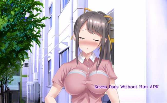 seven days without him apk