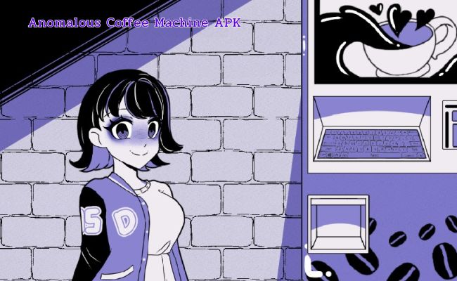 anomalous coffee machine apk