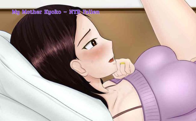 my mother kyoko – ntr fallen